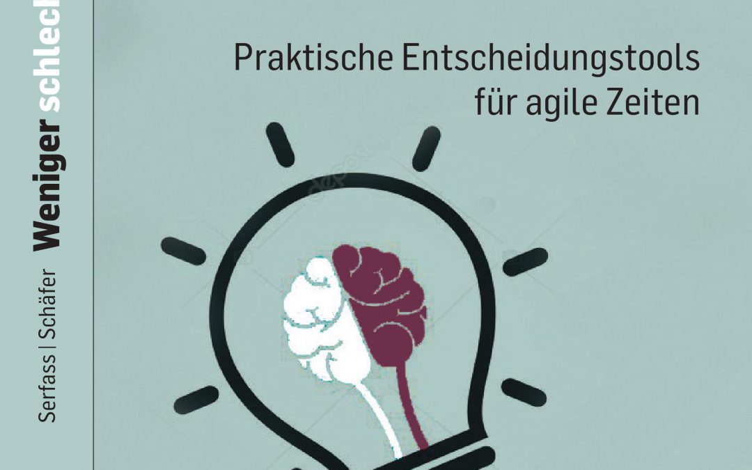 Weniger schlecht entscheiden