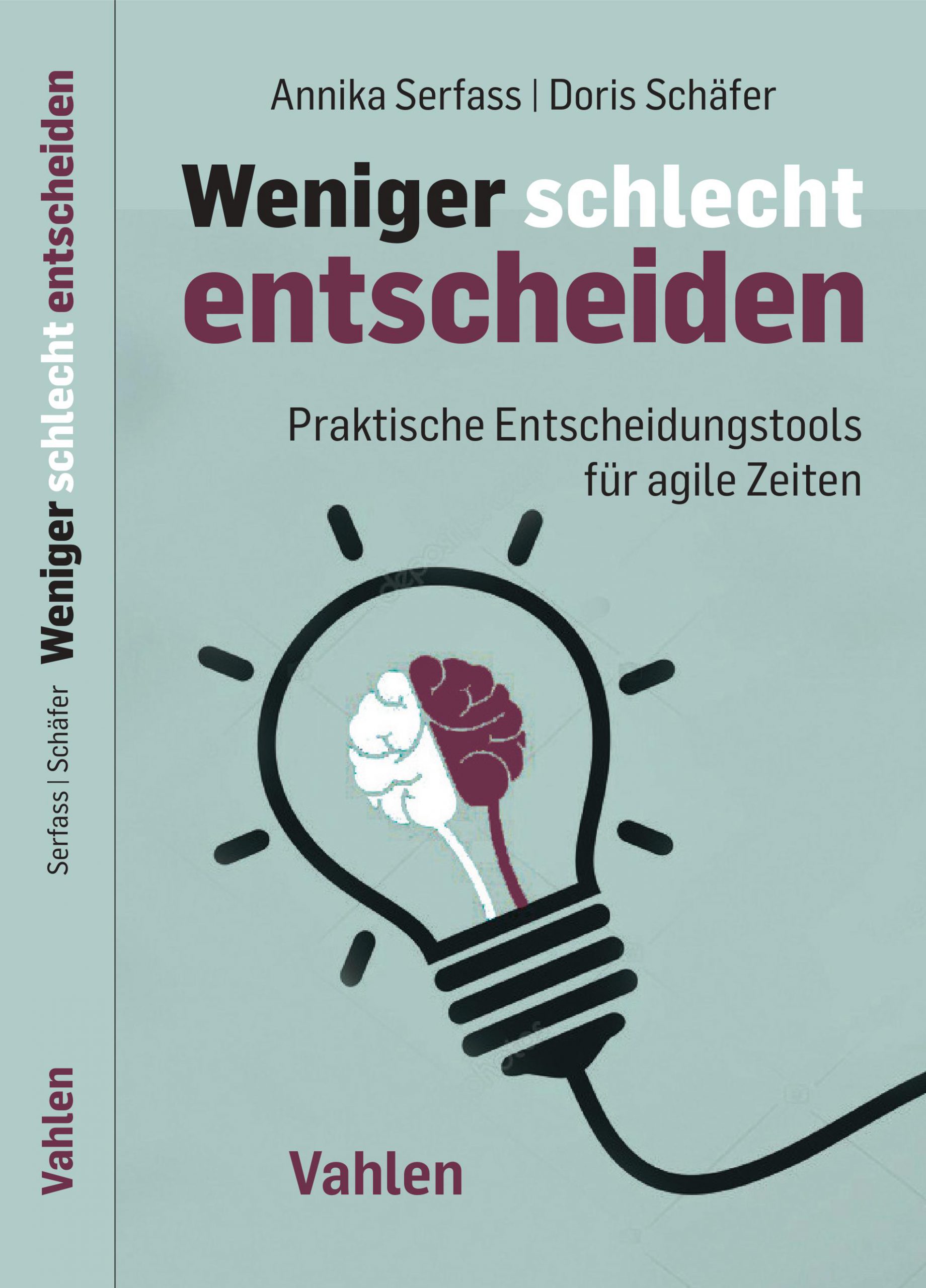 Weniger-schlecht-entscheiden-Annika-Serfass-Doris-Schaefer